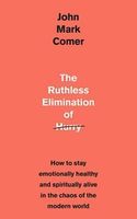 Ruthless Elimination of Hurry