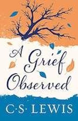 A Grief Observed