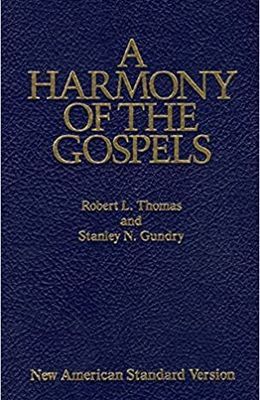 A Harmony of the Gospels