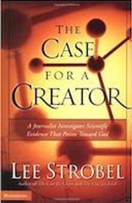 The Case for a Creator