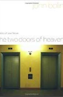 The Two Doors of Heaven