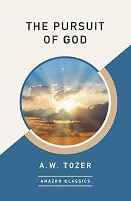 The Pursuit of God