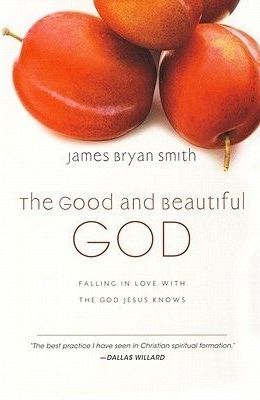 The Good and Beautiful God