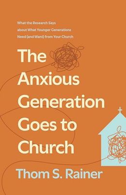 The Anxious Generation Goes to Church